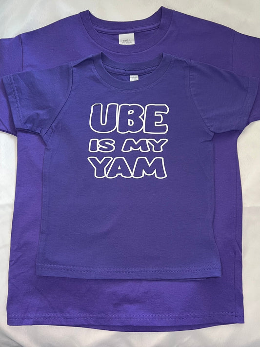 Ube is my Yam (Adults)