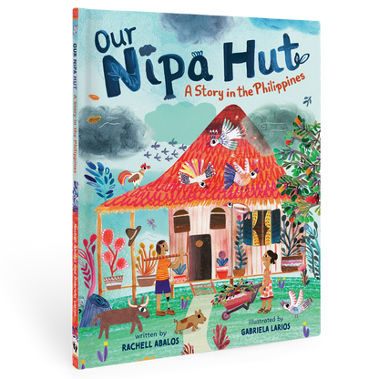 Barefoot Books - Our Nipa Hut: A Story in the Philippines: Paperback