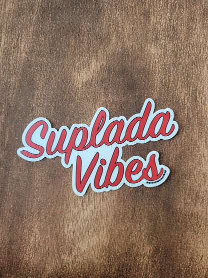 Suplada Vibes Sticker